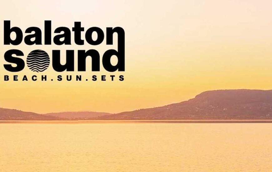 Balaton Sound Hungary 2023 news