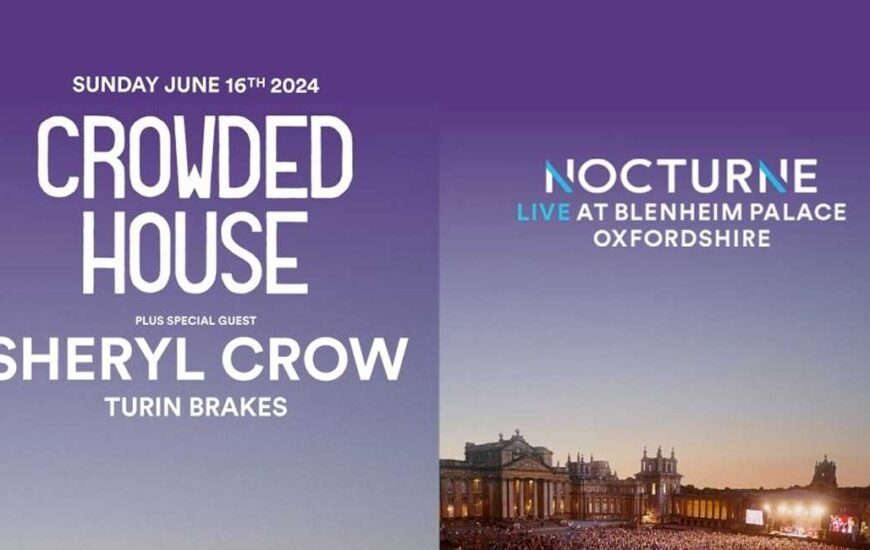 Nocturne Live Crowded House 2024 UK news