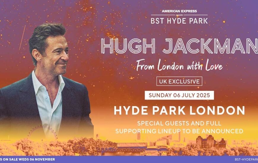 Hugh Jackman plays BST Hyde Park UK 2025