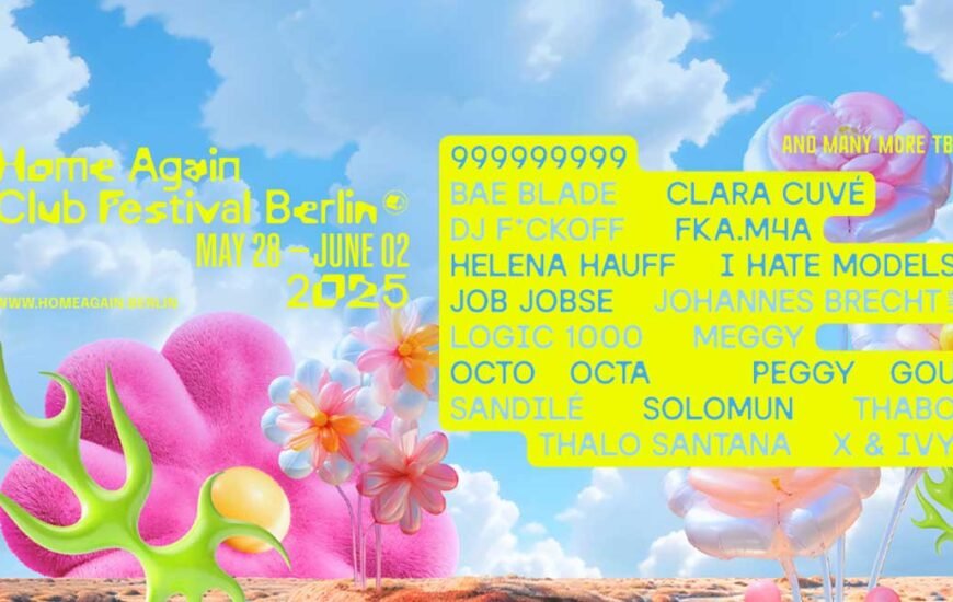 Home Again Club Festival Berlin 2025