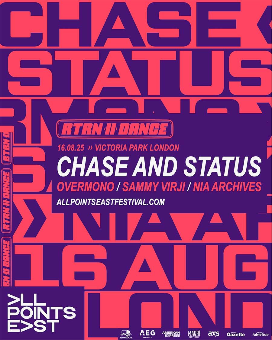 UK Chase and Status play All Points East London 2025 poster