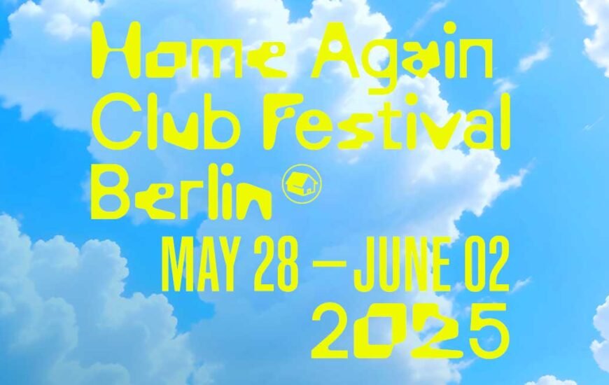 Home Again Club Festival Germany 2025