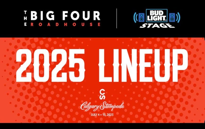The Big Four Roundhouse line up Calgary Stampede 2025