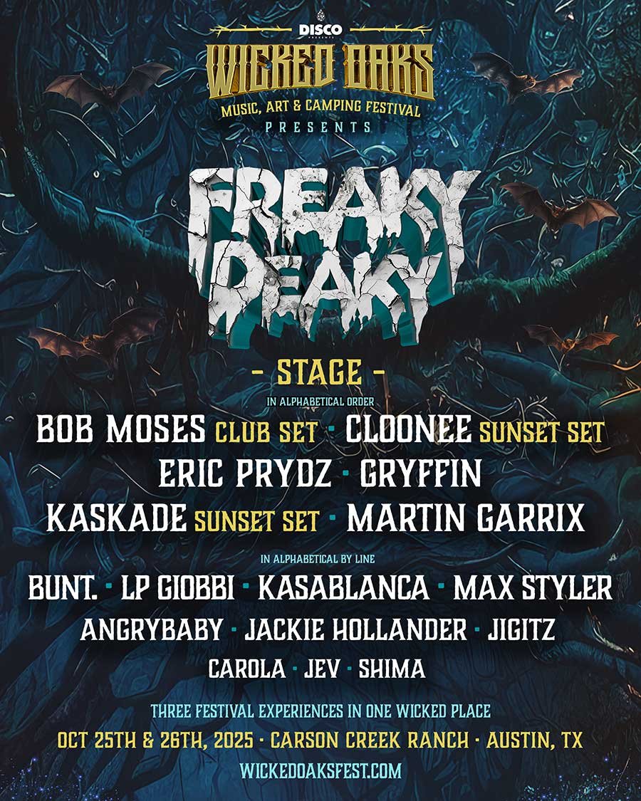 Wicked Oaks festival 2025 Freaky Deaky Stage poster