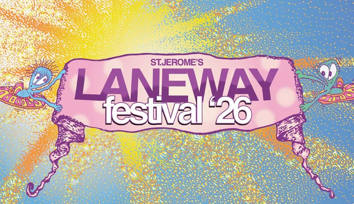Laneway Festival Aus and NZ 2026
