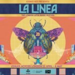 UK La Linea Latin Festival 2026 London
