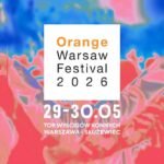 Orange Warsaw Festival Poland 2026