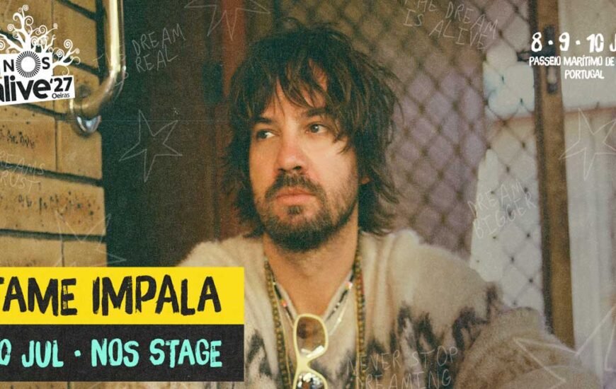 Tame Impala headlines NOS Alive 2027 in Portugal