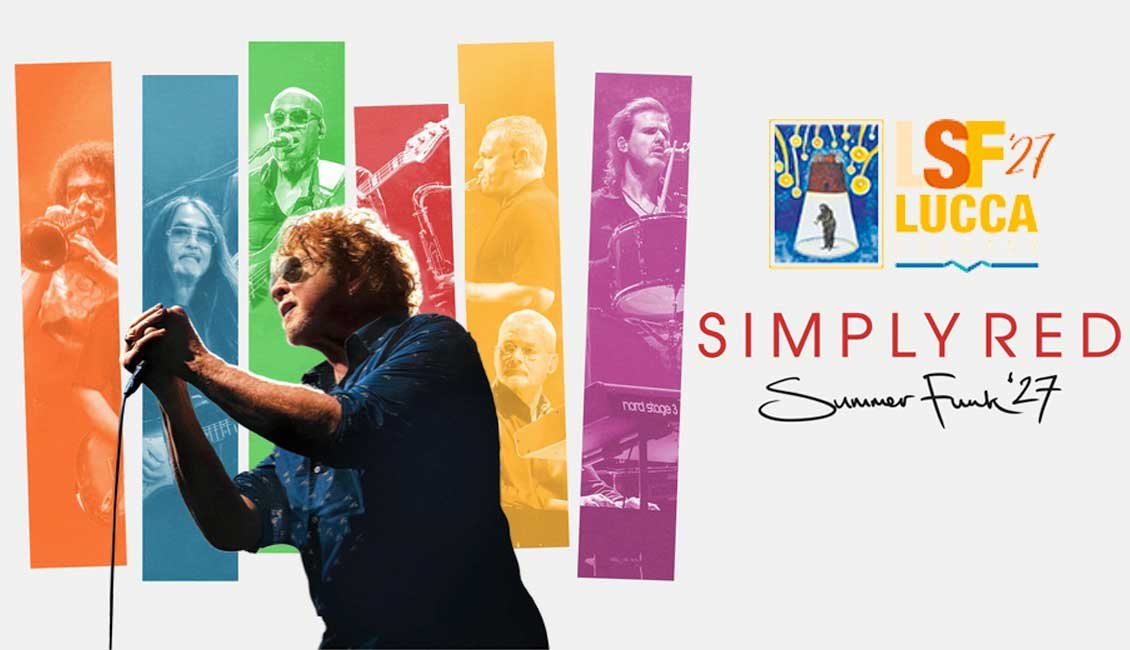 Simply Red play Lucca Summer Fest 2027