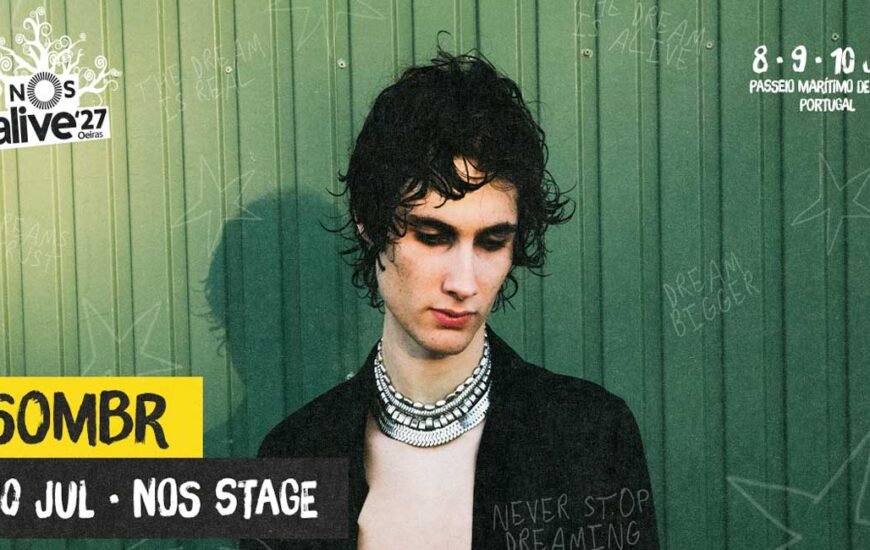 sombr plays NOS Alive Portugal 2027