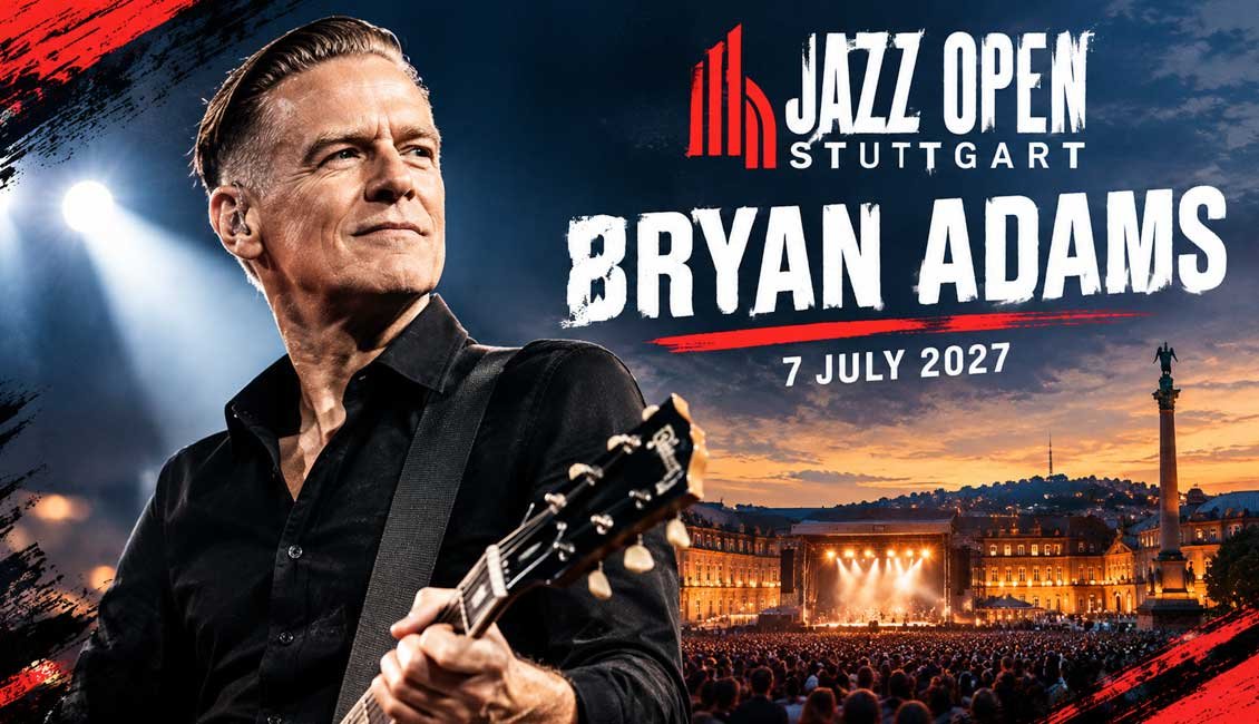 Bryan Adams plays Jazz Open Stuttgart 2027