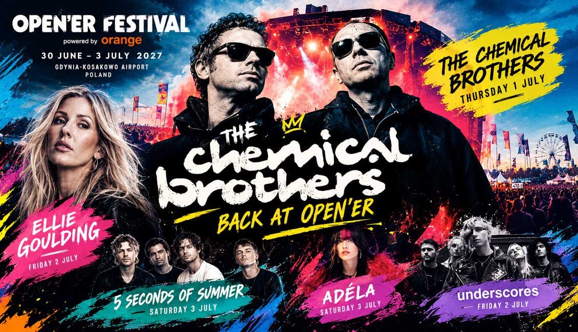 Opener Festival Poland 2027 Chemical Brothers news