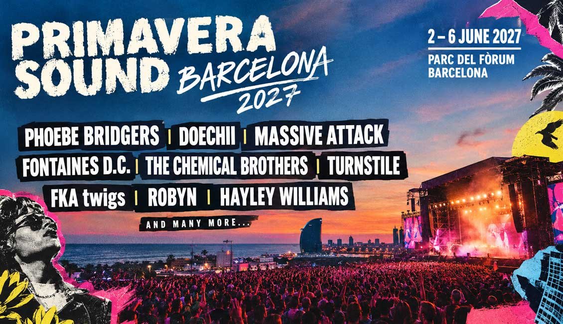 Primavera Sound Barcelona 2027 news