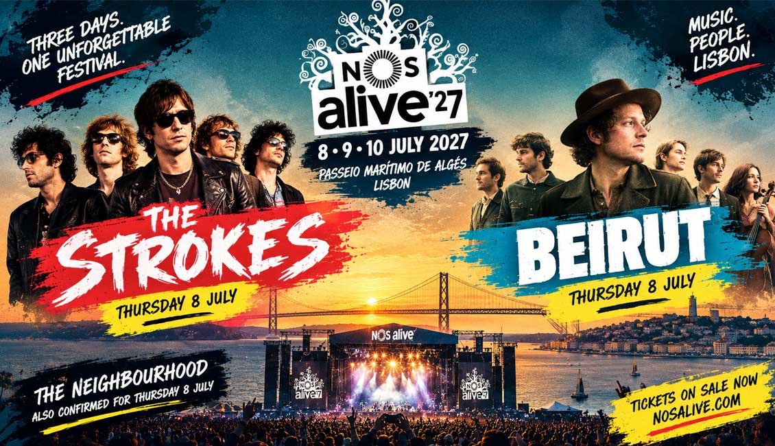 The Strokes and Beirut play NOS Alive 2027